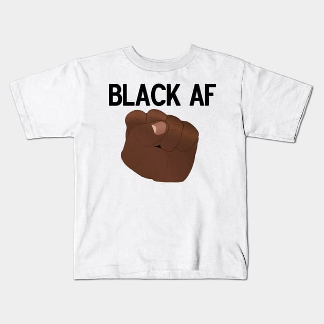 Black AF (black lettering) Kids T-Shirt by Bubblin Brand